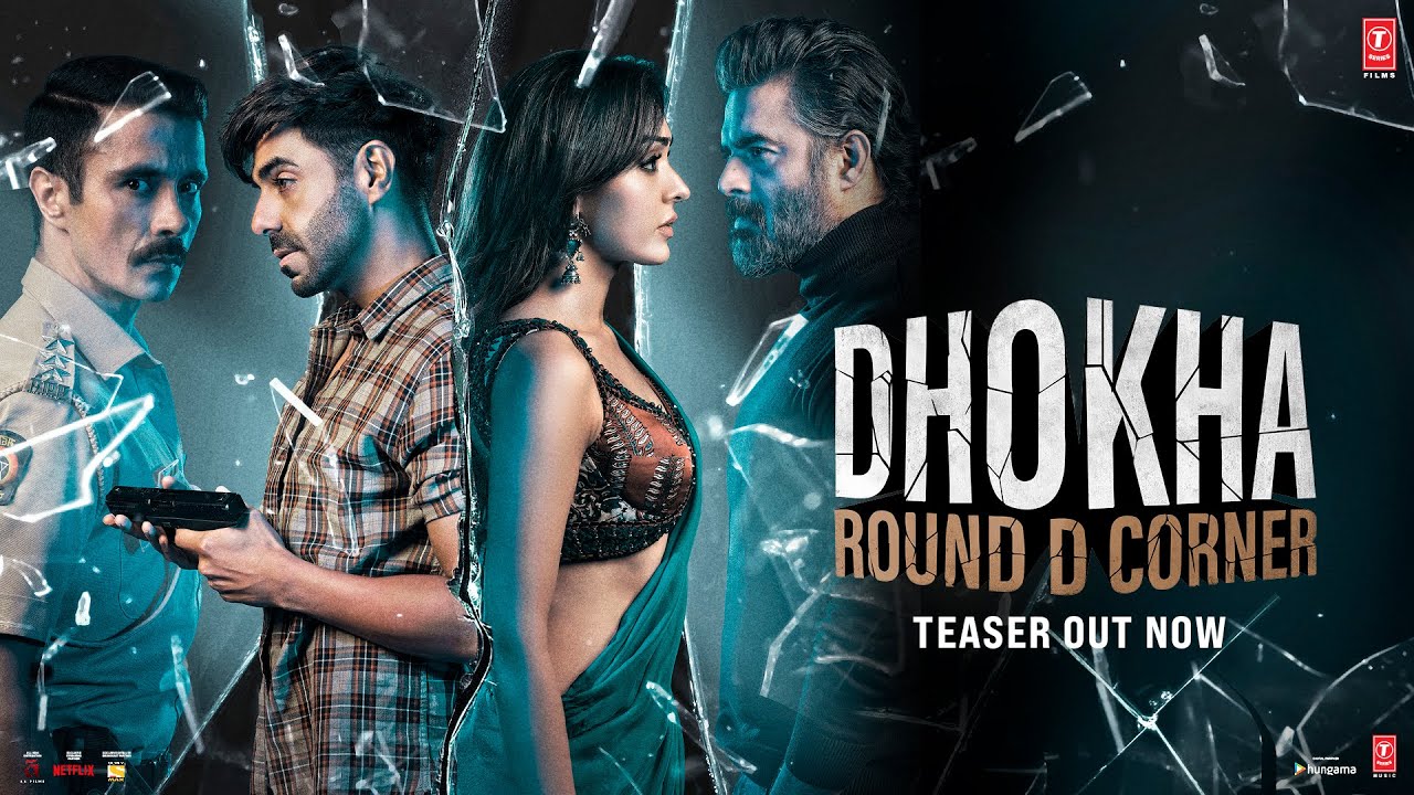 Dhokha: Round D Corner